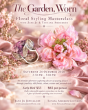 The Garden, Worn - Floral Styling Masterclass